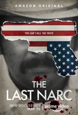 The Last Narc (2020) смотреть онлайн