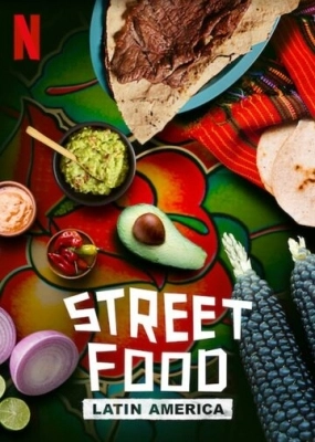 Street Food: Latin America смотреть онлайн